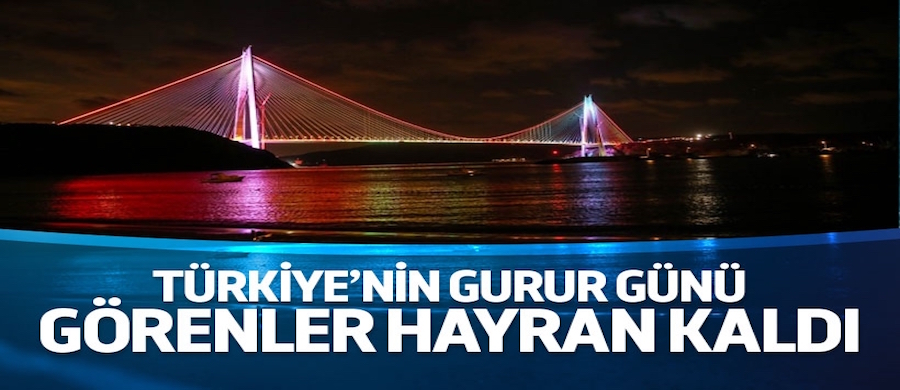 Adına layık ihtişamıyla.. Yavuz Sultan Selim Köprüsü bugün açılıyor..