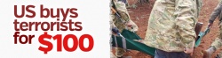 US buys terrorists for $100