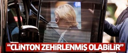 Dünyaca ünlü adli tıpçı: Clinton’ın zehirlenmiş olabilir