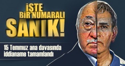 15 Temmuz darbesi ana davasında iddianame tamam..