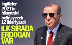 İngilizler 2021'in hikayesini belirleyecek liderleri seçti.. İlk sırada Erdoğan var..