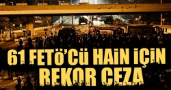 61 FETÖ'cü hainle ilgili flaş gelişme!