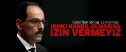 Kalın: Sincar’ın ikinci Kandil olmasına izin vermeyiz
