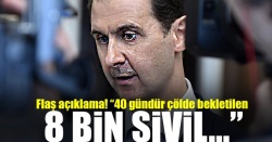 Esed 8 bin sivili 40 gündür çölde bekletiyor