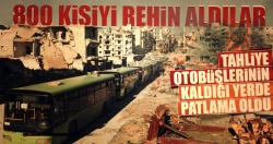 Doğu Halep'te patlama! 800 kişiyi rehin aldılar..