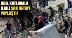 ABD: İdlib’te sarin gazı kullanıldı