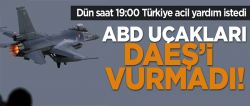 ABD, DAEŞ'i vurmaya gelmedi!..