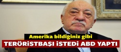 ABD teröristbaşı Gülen’e sahip çıkıyor