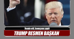 ABD'de Trump dönemi başladı!..