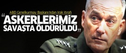 ABD Genelkurmay Başkanı'ndan Irak itirafı