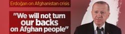 Turkish president says Turkey will not turn its back on Afghanistan