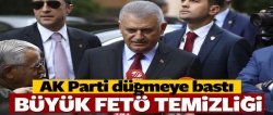 AK Parti içinde büyük FETÖ temizliği