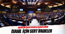 AKPM'de Gazze tasarısı kabul edildi..