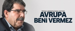Salih Müslim'den Türkiye'ye cevap!..