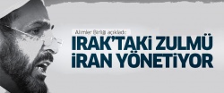 Irak'taki zulmü İran yönetiyor