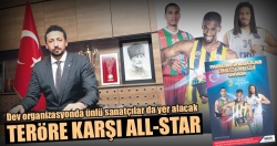 Teröre karşı All-Star!..