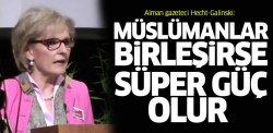 Alman yazar: Müslümanlar birleşirse süper güç olur
