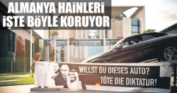 Almanya hainleri işte böyle koruyor!..