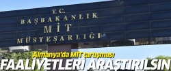 Almanya'da MİT tartışması