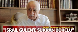 Siyonist yazardan Gülen'e övgüler..
