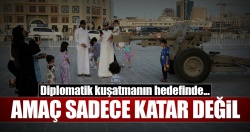 Hedef sadece Katar değil!..