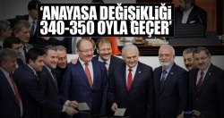 ‘Anayasa değişikliği 340-350 oyla geçer’