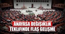 Anayasa değişiklik teklifinde flaş gelişme!..