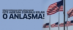 İşte ABD'nin elini kolunu bağlayan anlaşma!
