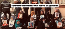 Diyarbakır annelerinin 'evlat nöbeti' 50. gününde...