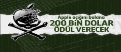 Apple, açığını bulana 200 bin dolar ödül verecek