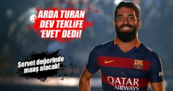 Arda Turan o teklife 'evet' dedi!..