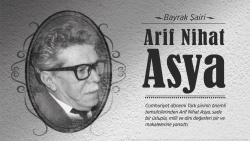 'Bayrak Şairi' Arif Nihat Asya