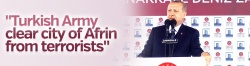 Erdogan: Turkish Army took full control of the city