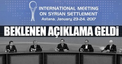 Astana'dan beklenen açıklama!..
