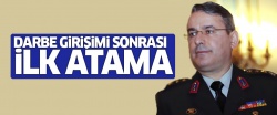 Darbe girişimi sonrası ilk atama