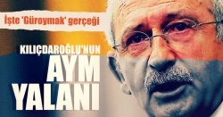Kılıçdaroğlu'nun AYM yalanı!..