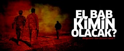 El Bab'daki son durum..
