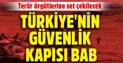 Türkiye'nin güvenlik kapısı: El Bab