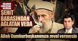 Şehidin babasından ağlatan veda!..