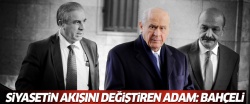 Siyasete 'Bahçeli' damgası..