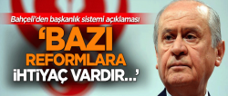 Bahçeli'den başkanlık sistemi açıklaması..