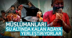 Bangladeş Arakanlı Müslümanları su altında kalan adaya yerleştiriyor!