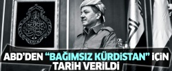 ABD'den 'bağımsız Kürdistan' için tarih verildi...