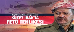 Kuzey Irak'ta FETÖ tehlikesi!..