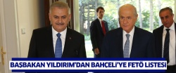 Başbakan'dan Devlet Bahçeli'ye FETÖ listesi..
