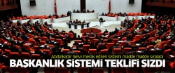 Başkanlık sistemi teklifi sızdı..