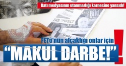 Batı medyasının FETÖ karnesi...