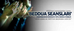 FETÖ'nün 'beddua seansları!..'