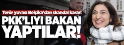 Terör seviciliğinde geldikleri son nokta: Belçika PKK'lıyı bakan yaptı!..