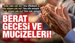 Beraat gecesinin mucizeleri...